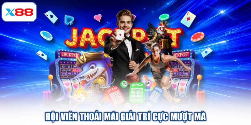 Hội viên thoải mái giải trí cực mượt mà Hội viên thoải mái giải trí cực mượt mà